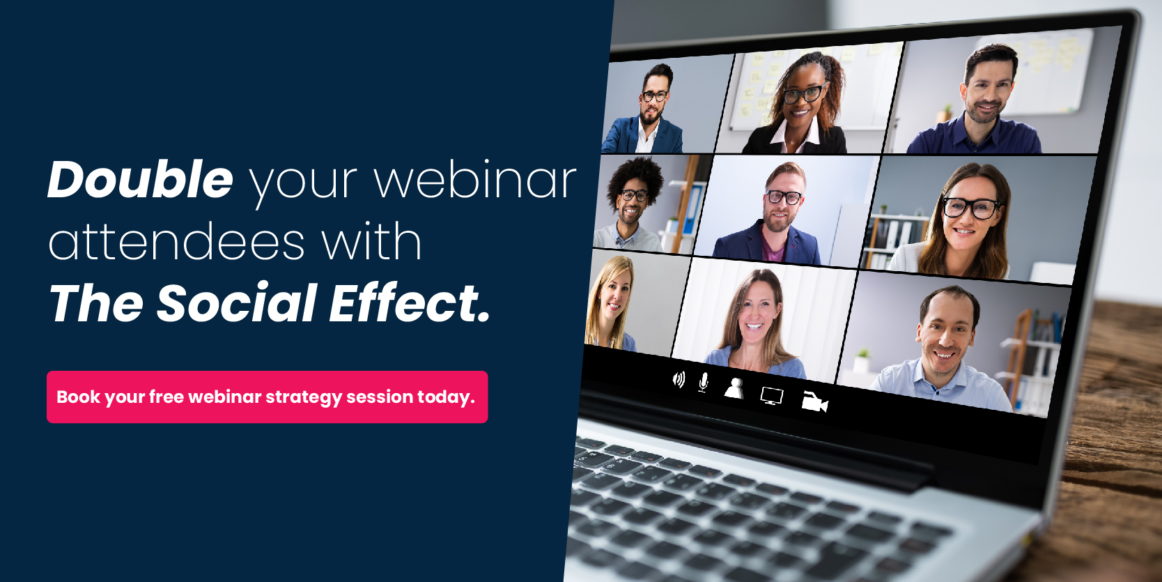 Double Your webinar attendees with The Social Effect